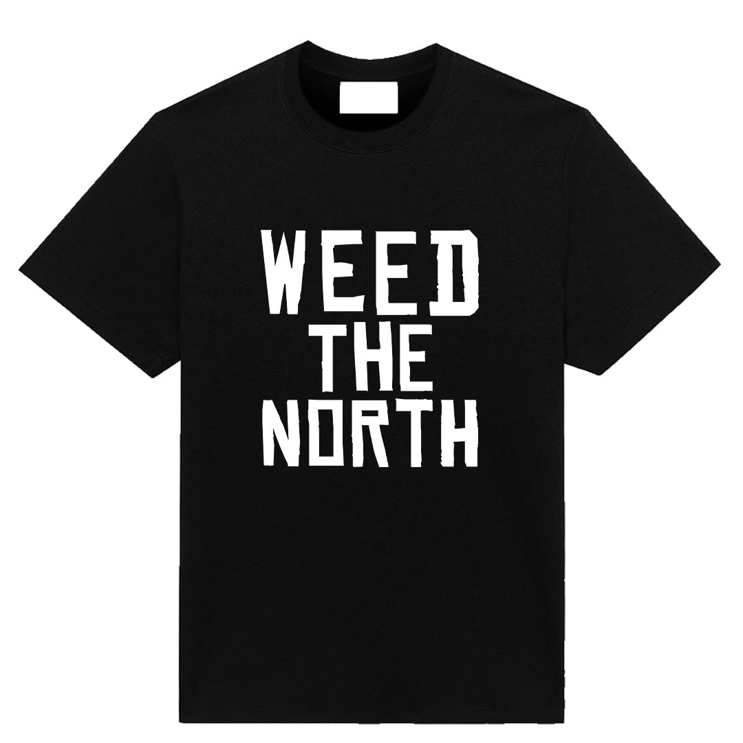 Weed The North T-Shirt