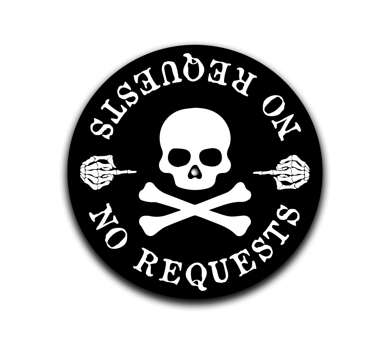 No Requests Turntable Slipmat