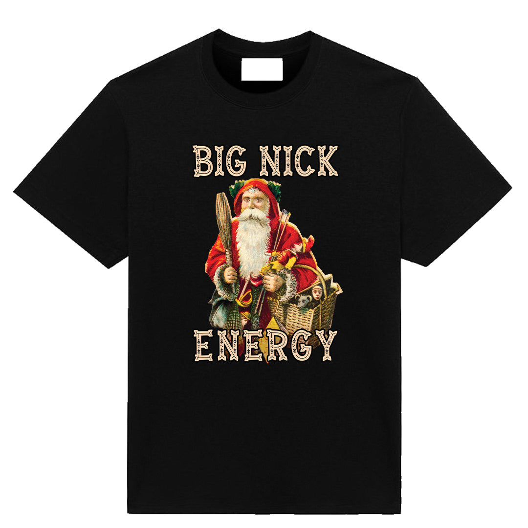 Big Nick Energy Christmas T-shirt with bold holiday graphic by Neesh Labs