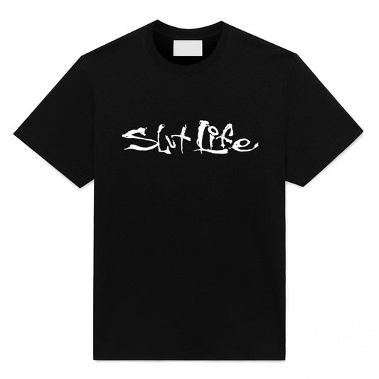 Slut Life T-Shirt