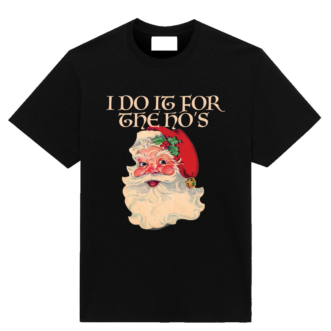 I Do It For The Hos Christmas T-shirt with bold holiday graphic by Neesh Labs